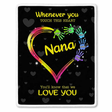 Whenever You Touch This Heart - Custom Kids Name on Nana Blanket Duconspace