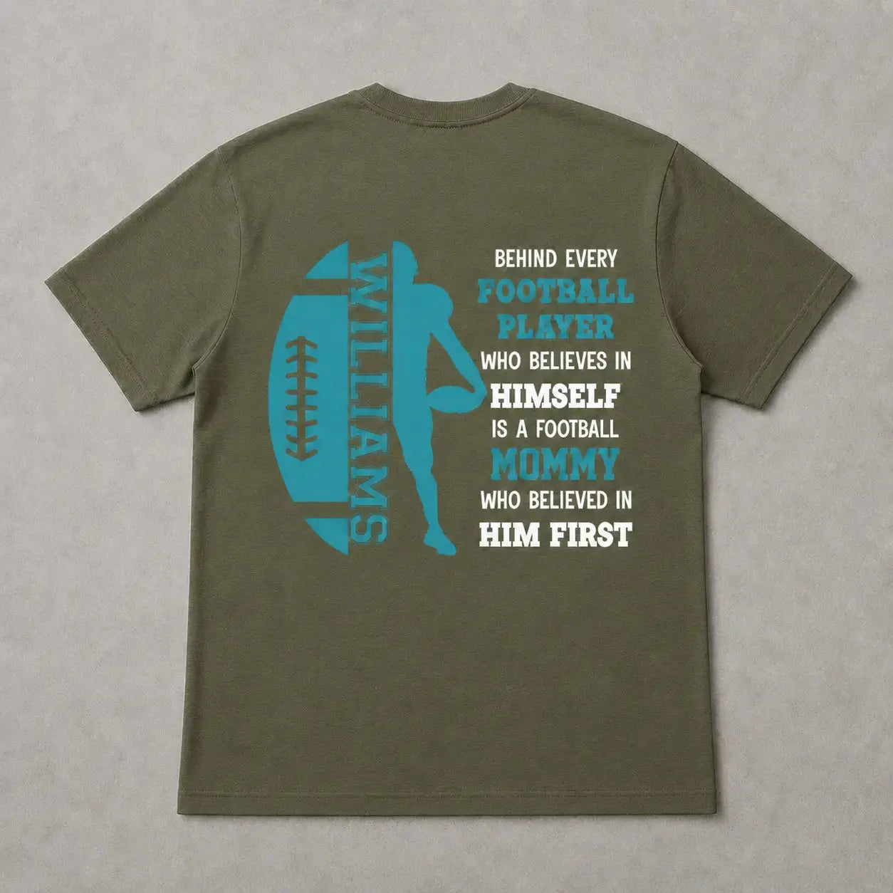 Who Believed in Him First - Custom Football Mom Shirt Duconspace