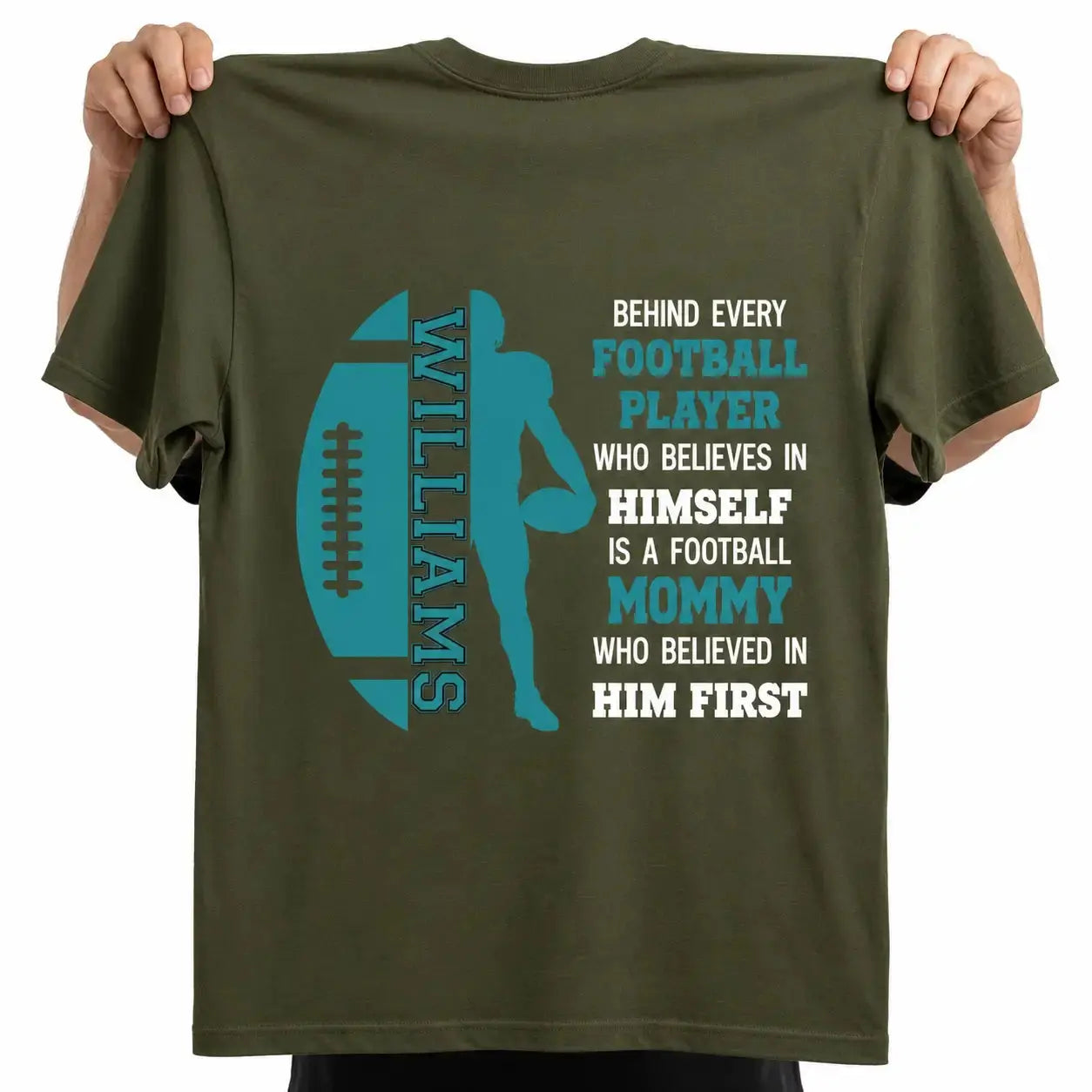 Who Believed in Him First - Custom Football Mom Shirt Duconspace