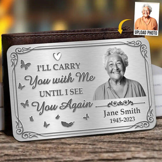 Your Life Was a Blessing, Your Memory a Treasure - Custom Photo Aluminum Wallet Card, Memorial Sympathy Gift for Family Members