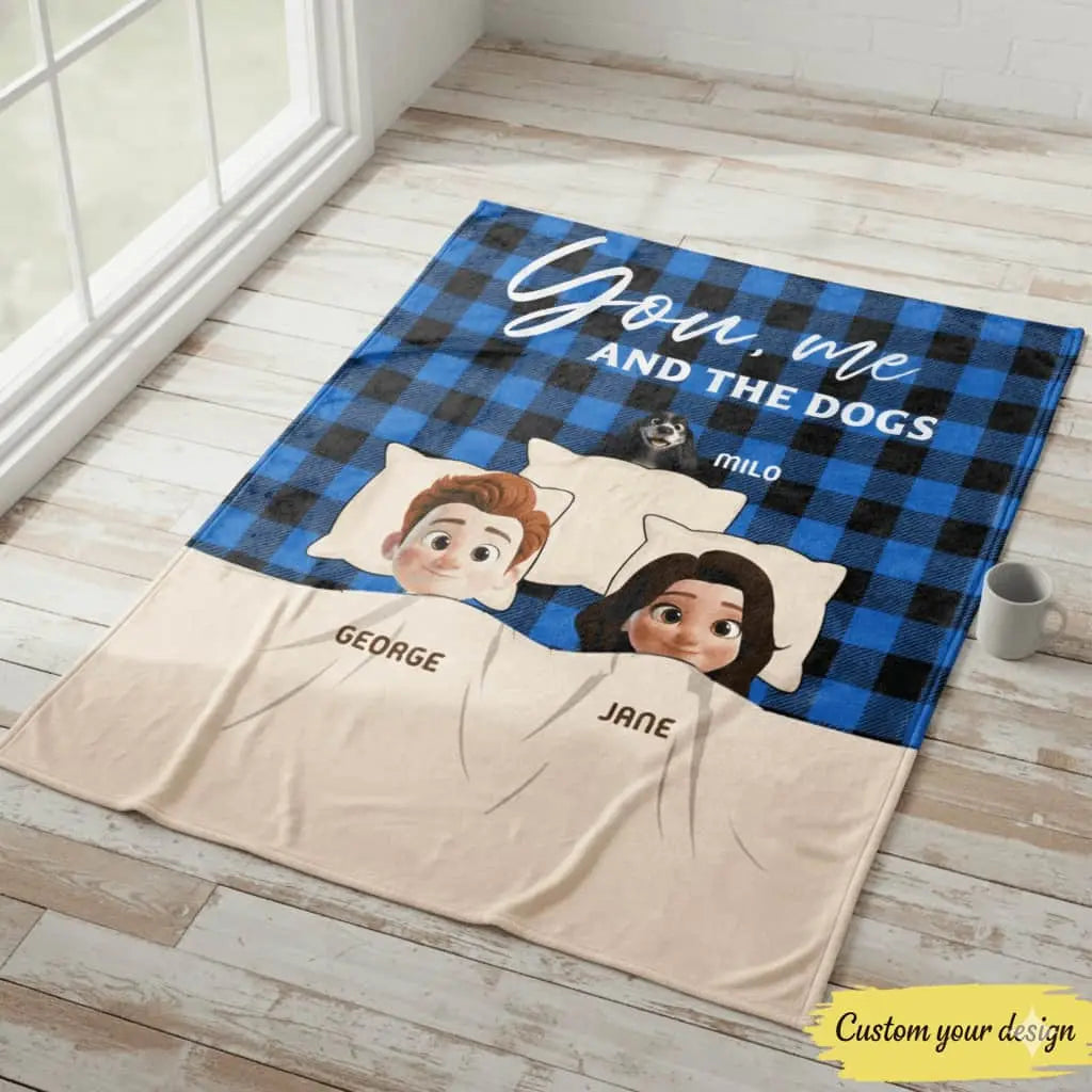 Custom Blanket for Dog Lovers – You and Me and Dogs Personalized Blanket Duconspace