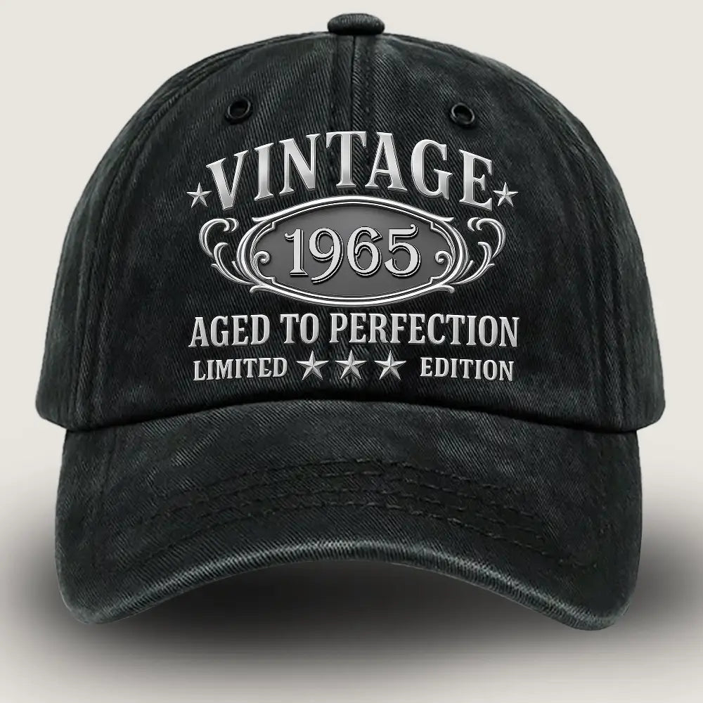 Vintage 1965 birthday cap — aged to perfection custom year limited edition hat for men
