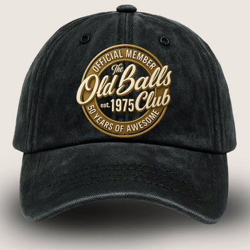Official Member Old Balls Club Birthday Cap — Custom Year Vintage Hat, Funny Milestone Birthday Cap for Men