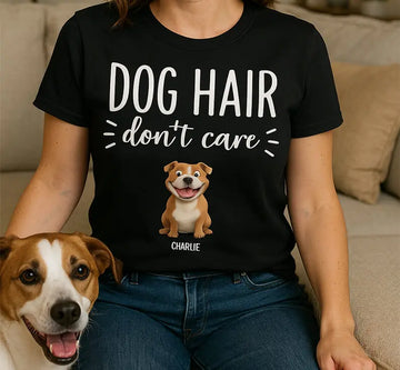 Woman wearing "Dog Hair Don’t Care" custom shirt with dog Charlie, relaxing on a sofa with her pet – perfect gift for dog moms and pet lovers.