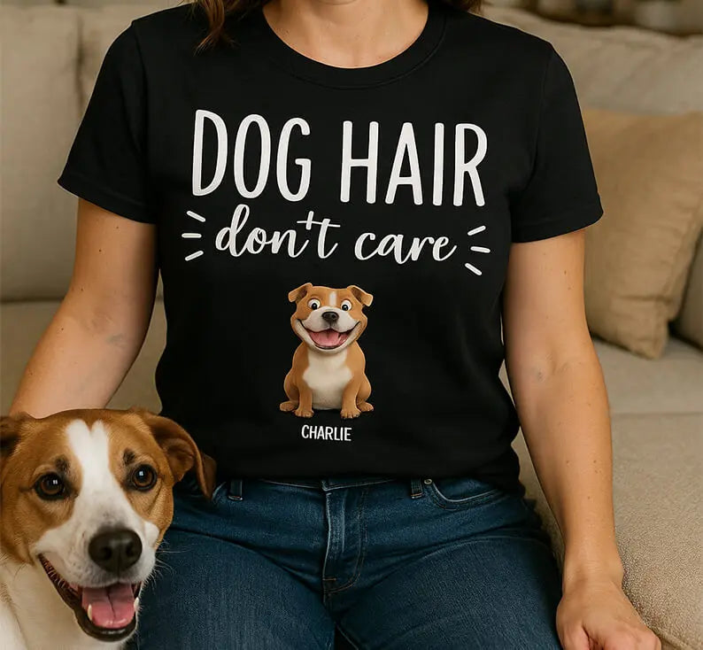 Woman wearing "Dog Hair Don’t Care" custom shirt with dog Charlie, relaxing on a sofa with her pet – perfect gift for dog moms and pet lovers.