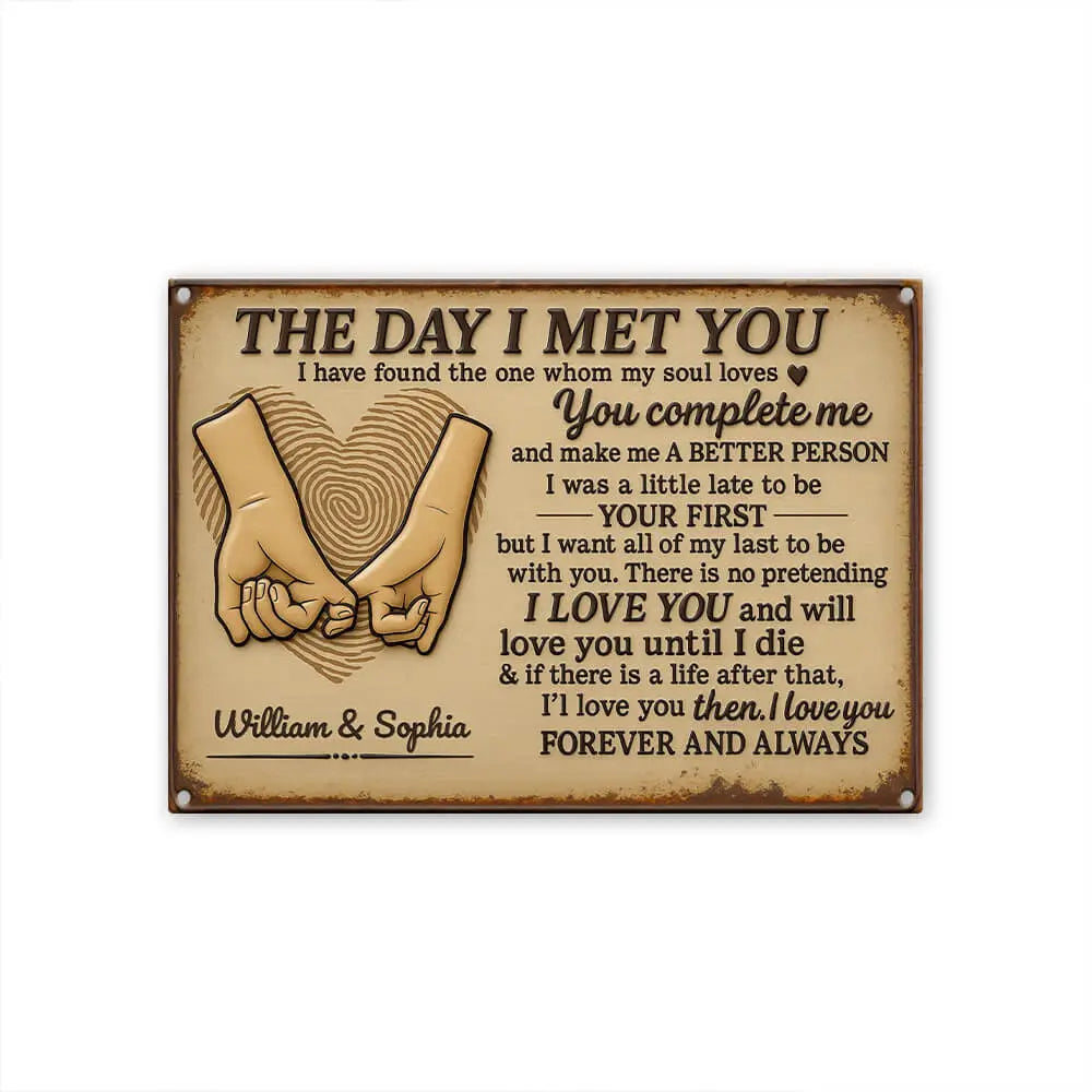 Personalized Gifts For Her – Romantic “The Day I Met You” Metal Sign Duconspace